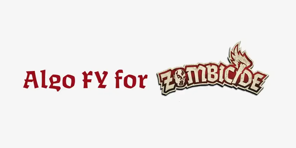 Algo FY for Zombicide
